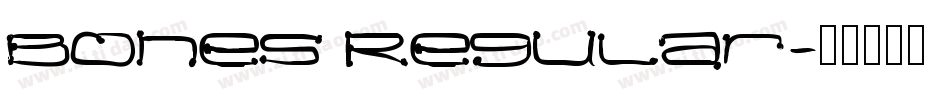 Bones Regular字体转换